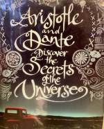 Aristotle and Dante Discover the Secrets of the Universe